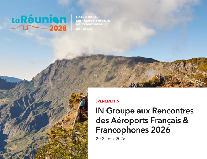 IN Groupe at Les Rencontres des Aéroports Français & Francophones 2026