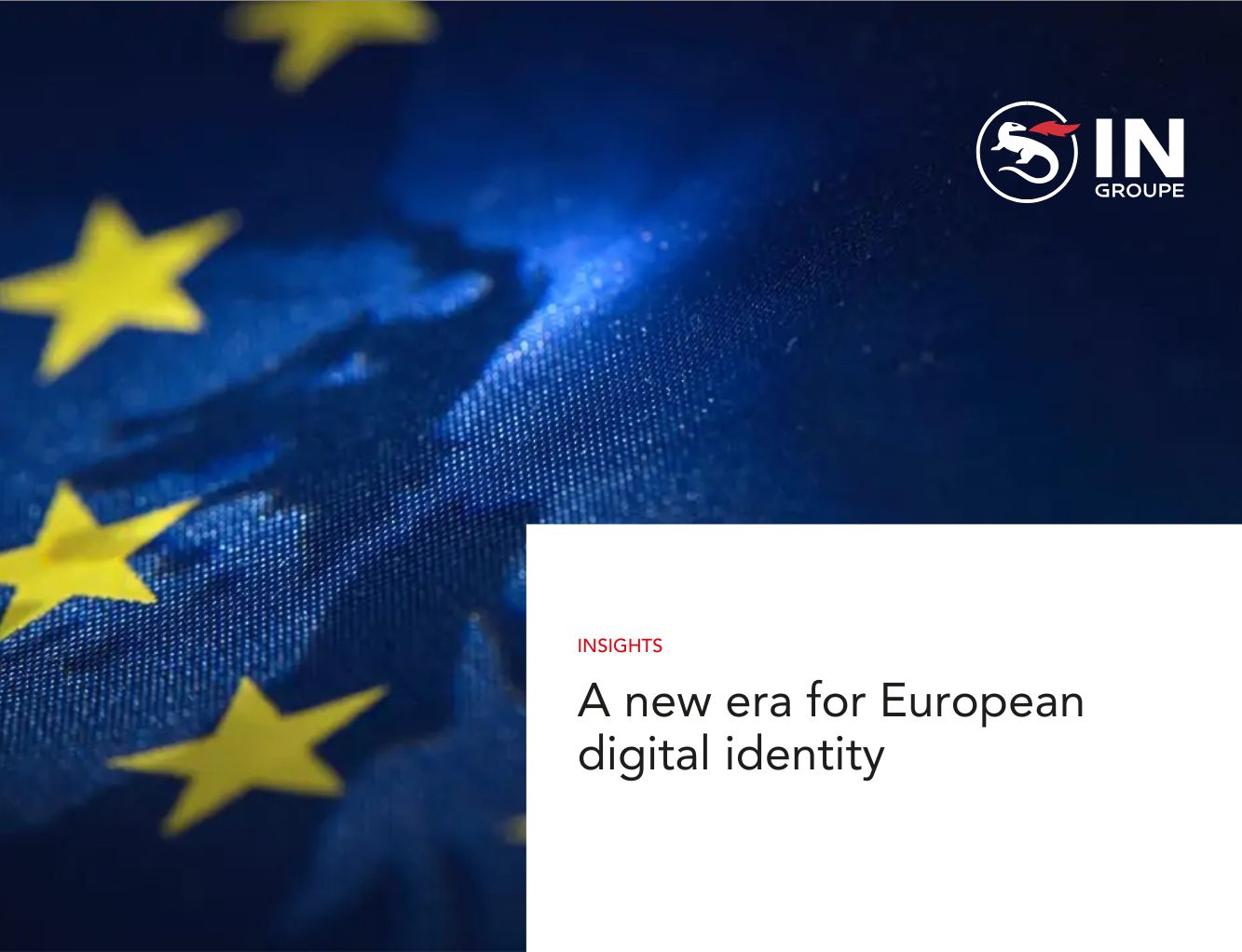 A new era for European digital identity - IN Groupe